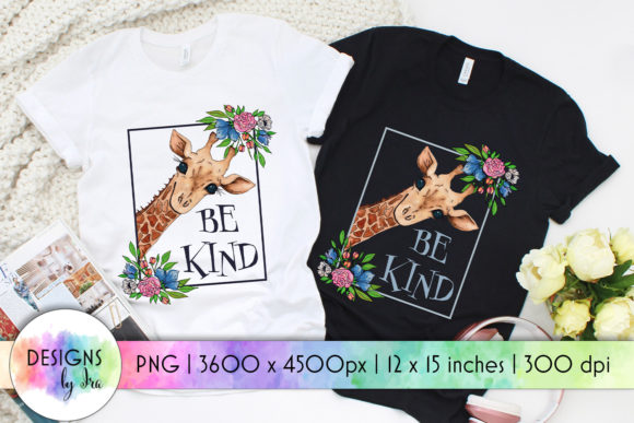 Be Kind Giraffe in a Floral Frame for T-Shirt Designs